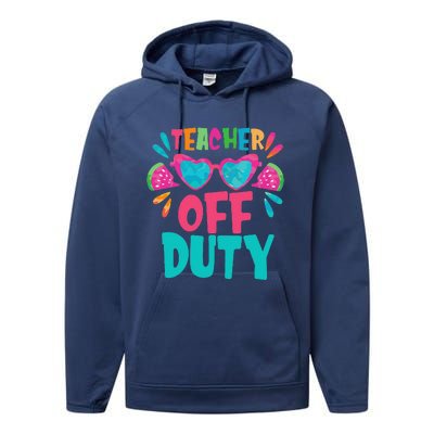 Last Day Of School Summer Break Teacher Off Duty Performance Fleece Hoodie