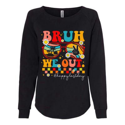 Last Day Of School Teacher Summer Bruh We Out Teachers Womens California Wash Sweatshirt