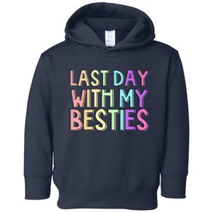 Last Day Of School Toddler Hoodie