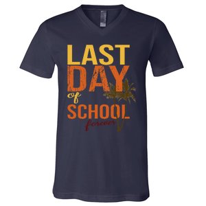 Last Day Of School Forever For Retiring Teachers Summer V-Neck T-Shirt