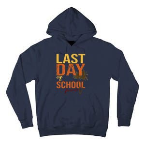 Last Day Of School Forever For Retiring Teachers Summer Tall Hoodie