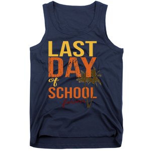 Last Day Of School Forever For Retiring Teachers Summer Tank Top