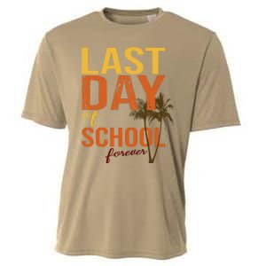 Last Day Of School Forever For Retiring Teachers Summer Cooling Performance Crew T-Shirt