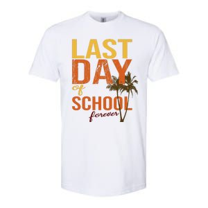 Last Day Of School Forever For Retiring Teachers Summer Softstyle CVC T-Shirt