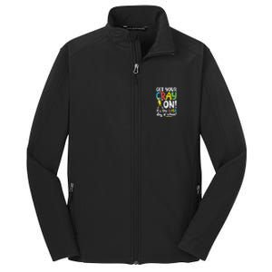 Last Day Of School Get Your Cray On Funny Teacher Core Soft Shell Jacket