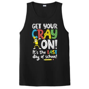 Last Day Of School Get Your Cray On Funny Teacher PosiCharge Competitor Tank