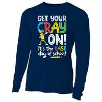 Last Day Of School Get Your Cray On Funny Teacher Cooling Performance Long Sleeve Crew