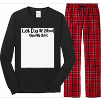 Last Day Of School Sign My Funny Sign My School Long Sleeve Pajama Set