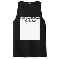 Last Day Of School Sign My Funny Sign My School PosiCharge Competitor Tank