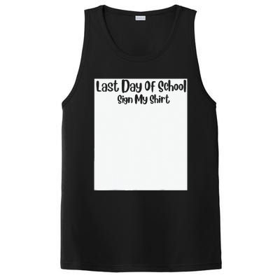 Last Day Of School Sign My Funny Sign My School PosiCharge Competitor Tank