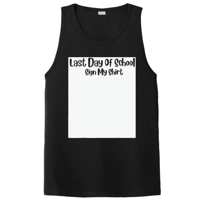 Last Day Of School Sign My Funny Sign My School PosiCharge Competitor Tank