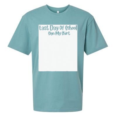 Last Day Of School Sign My Funny Sign My School Sueded Cloud Jersey T-Shirt