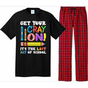 Last Day Of School Get Your Cray On Funny Teacher Gift Pajama Set