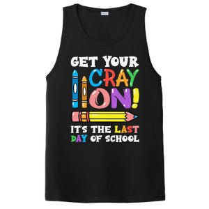 Last Day Of School Get Your Cray On Funny Teacher Gift PosiCharge Competitor Tank