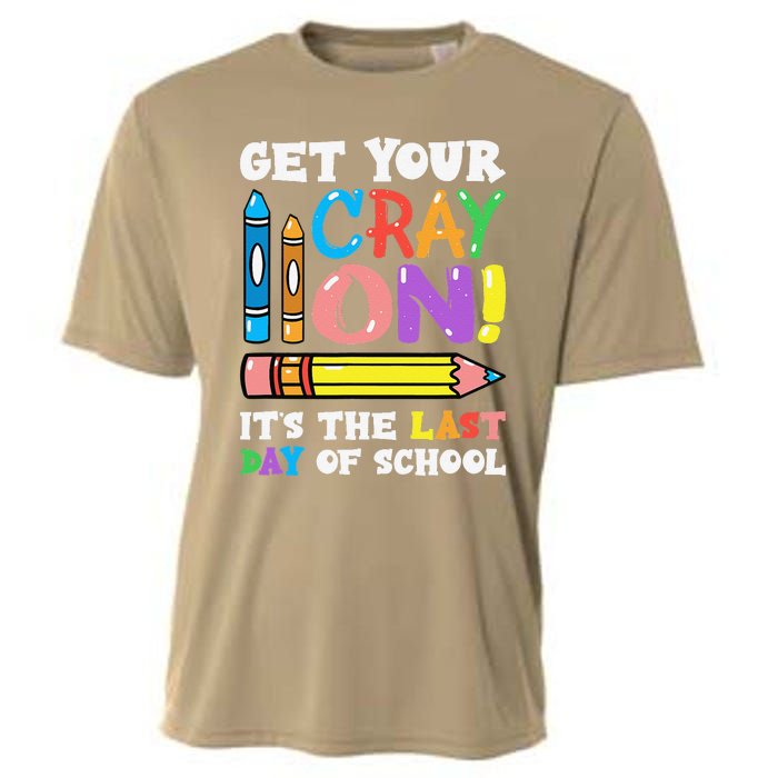 Last Day Of School Get Your Cray On Funny Teacher Gift Cooling Performance Crew T-Shirt