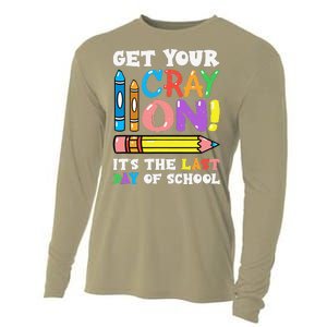 Last Day Of School Get Your Cray On Funny Teacher Gift Cooling Performance Long Sleeve Crew