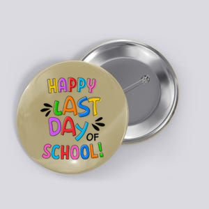 Last Day Of School Gifts For School Graduation Gift Button