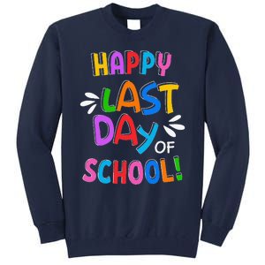 Last Day Of School Gifts For School Graduation Tall Sweatshirt