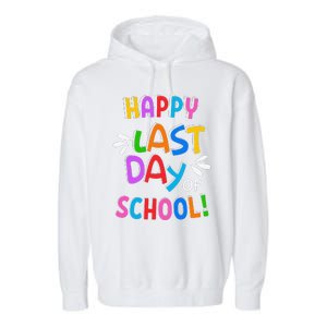 Last Day Of School Gifts For School Graduation Garment-Dyed Fleece Hoodie