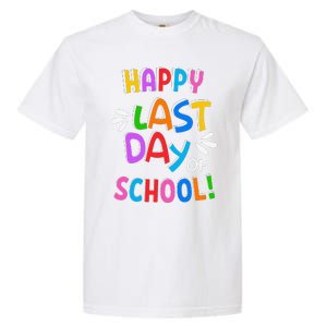 Last Day Of School Gifts For School Graduation Garment-Dyed Heavyweight T-Shirt