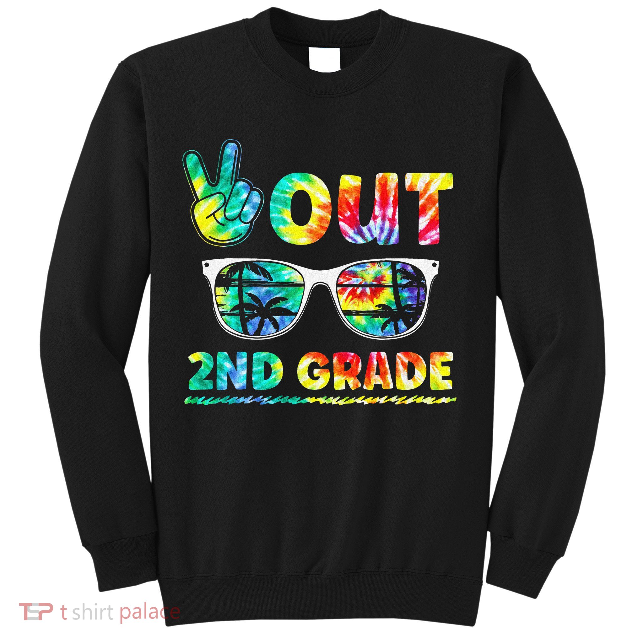 Last Day of School Peace Out 2nd Grade Teachers Sweatshirt