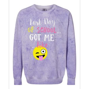 Last Day Of School Got Me LIKE Colorblast Crewneck Sweatshirt