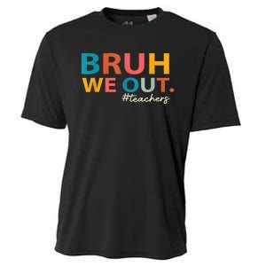 Last Day Of School Bruh We Out Teachers End Of School Year Gift Cooling Performance Crew T-Shirt