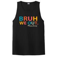 Last Day Of School Bruh We Out Teachers End Of School Year Gift PosiCharge Competitor Tank