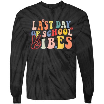 Last Day Of School Vibes Retro Vintage Teacher Graduation Tie-Dye Long Sleeve Shirt