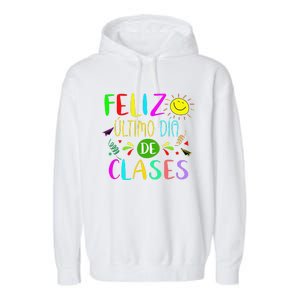 Last Day Of School Summer Spanish Teacher Or Student Garment-Dyed Fleece Hoodie