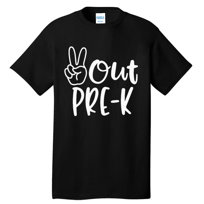 Last Day Of School Peace Out PreSchool Pre K Teacher Kids Tall T-Shirt