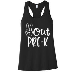 Last Day Of School Peace Out PreSchool Pre K Teacher Kids Women's Racerback Tank