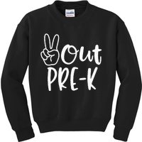 Last Day Of School Peace Out PreSchool Pre K Teacher Kids Kids Sweatshirt