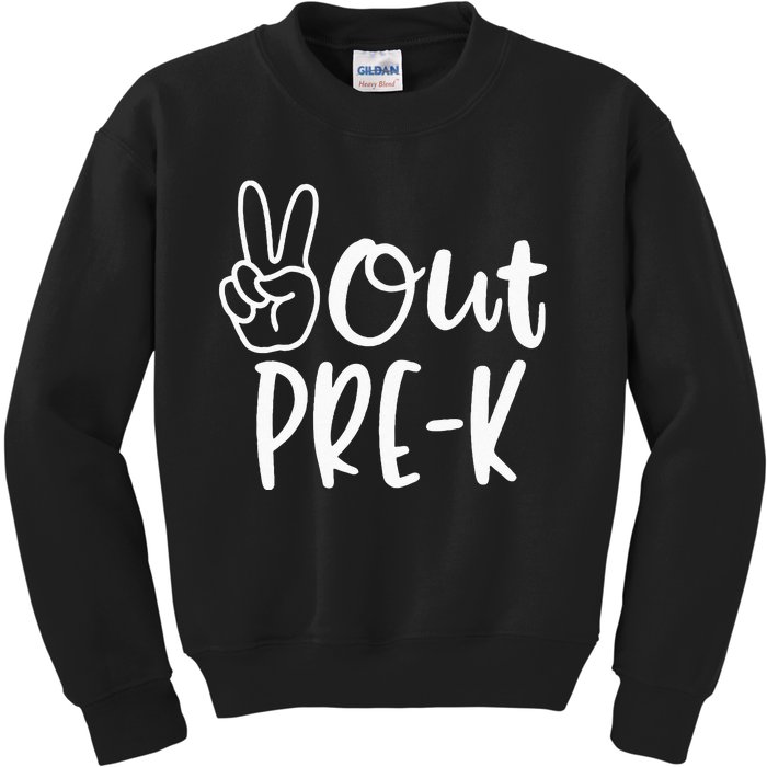 Last Day Of School Peace Out PreSchool Pre K Teacher Kids Kids Sweatshirt