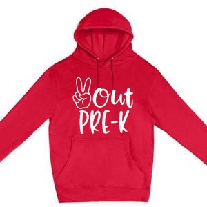 Last Day Of School Peace Out PreSchool Pre K Teacher Kids Premium Pullover Hoodie