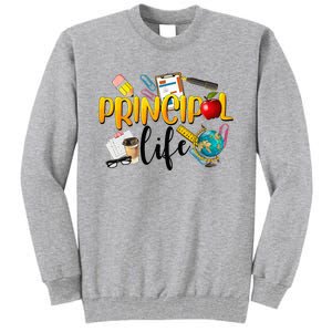 Last Day Of School Principal Life End Of Year Summer Vibes Tall Sweatshirt