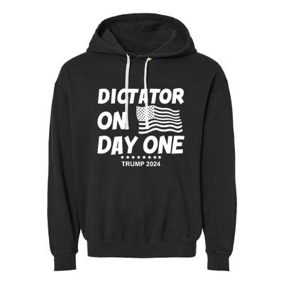 Limited Dictator On Day One Trump 2024 Garment-Dyed Fleece Hoodie