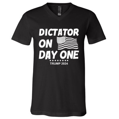 Limited Dictator On Day One Trump 2024 V-Neck T-Shirt