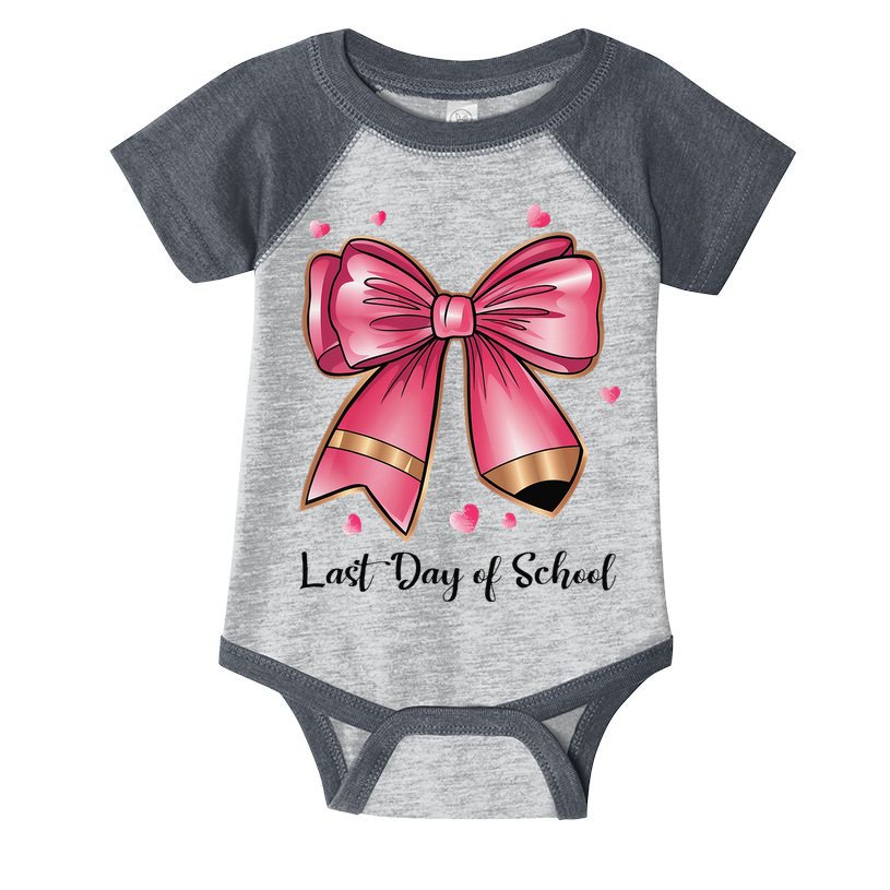 Last Day Of School Coquette Bow Teachers Graduatio Infant Baby Jersey Bodysuit