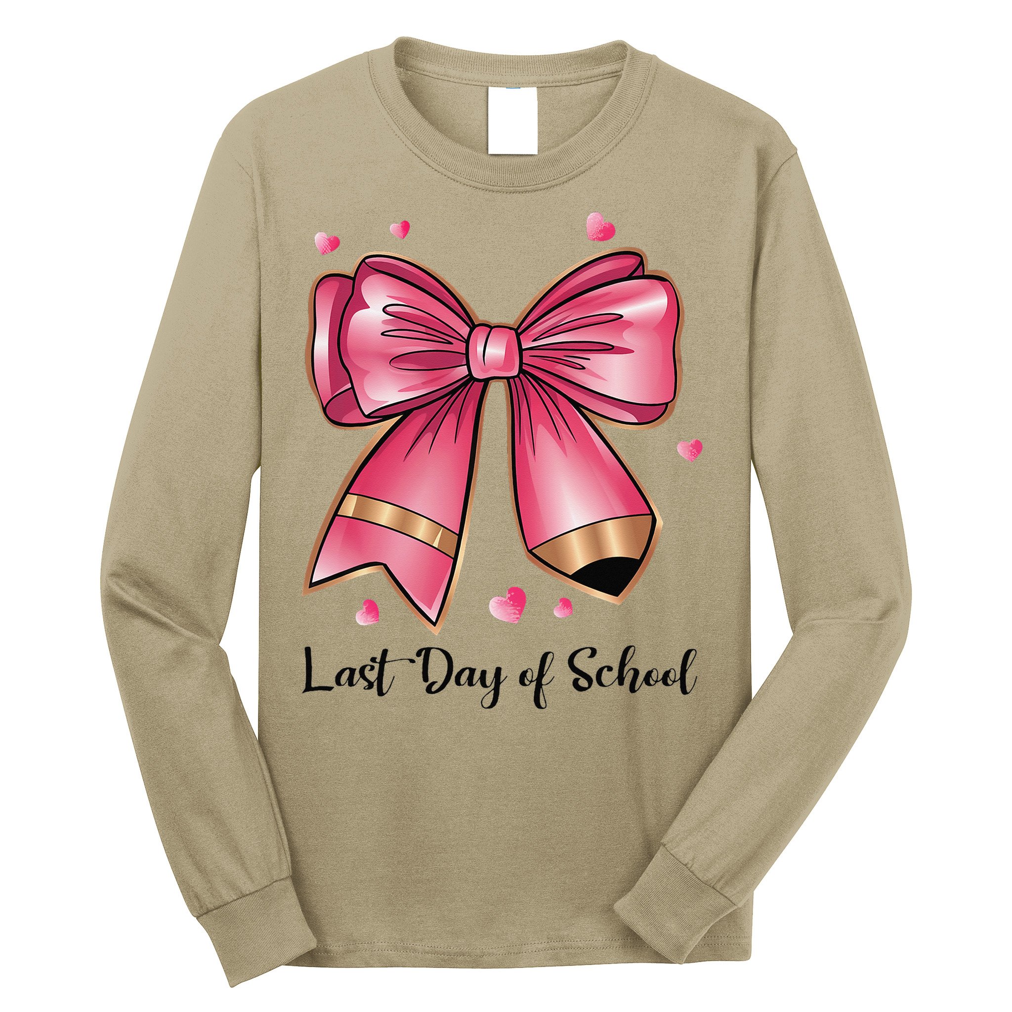 Last Day Of School Coquette Bow Teachers Graduatio Long Sleeve Shirt