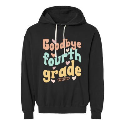 Last Day Of 4th Grade Groovy 4th Grade Last Day Of School Garment-Dyed Fleece Hoodie