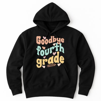 Last Day Of 4th Grade Groovy 4th Grade Last Day Of School Hoodie