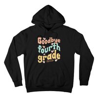 Last Day Of 4th Grade Groovy 4th Grade Last Day Of School Hoodie