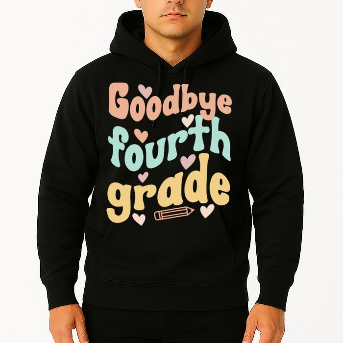 Last Day Of 4th Grade Groovy 4th Grade Last Day Of School Hoodie