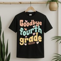 Last Day Of 4th Grade Groovy 4th Grade Last Day Of School T-Shirt