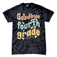 Last Day Of 4th Grade Groovy 4th Grade Last Day Of School Tie-Dye T-Shirt