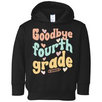 Last Day Of 4th Grade Groovy 4th Grade Last Day Of School Toddler Hoodie