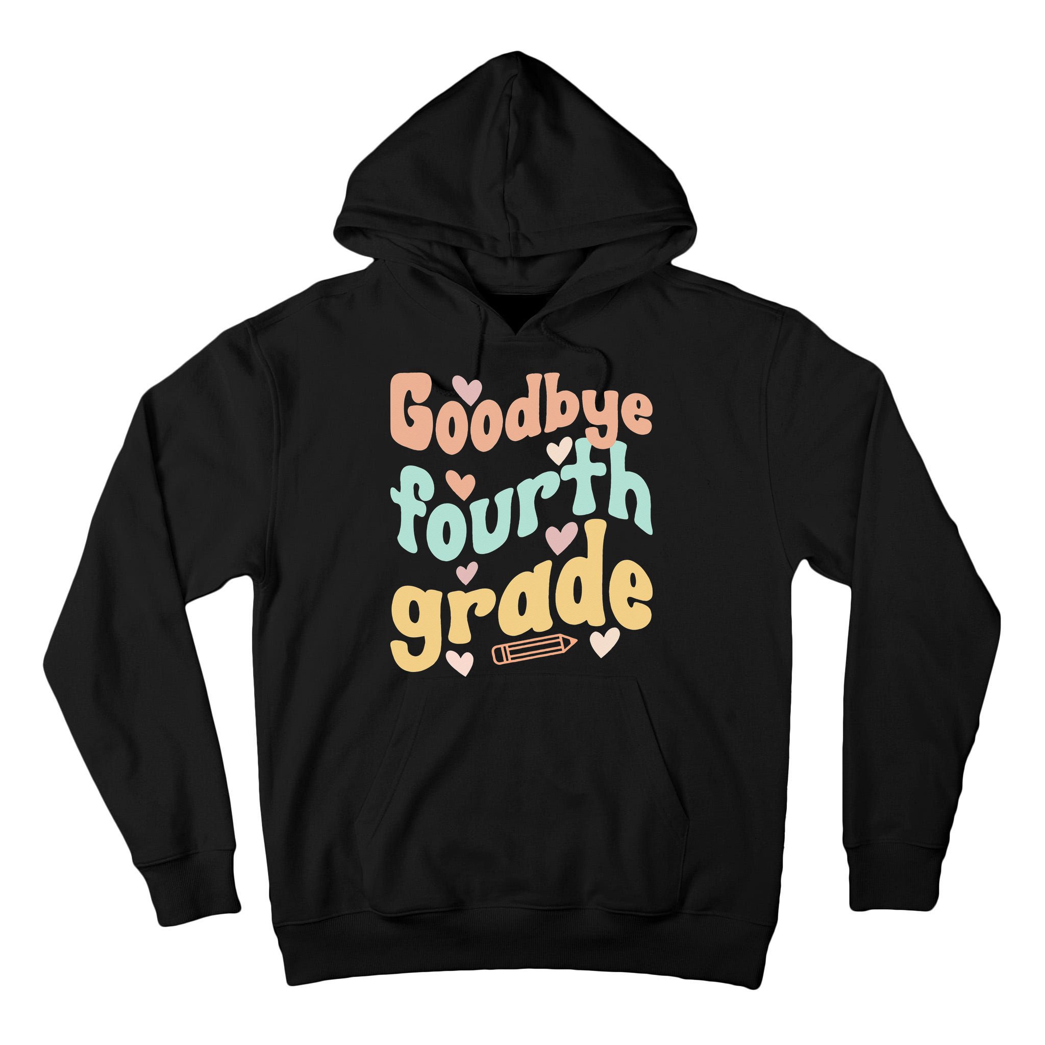 Last Day Of 4th Grade Groovy 4th Grade Last Day Of School Tall Hoodie