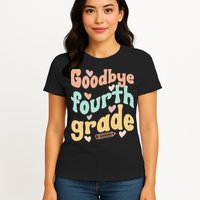 Last Day Of 4th Grade Groovy 4th Grade Last Day Of School Womens T-Shirt