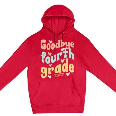 Last Day Of 4th Grade Groovy 4th Grade Last Day Of School Premium Pullover Hoodie